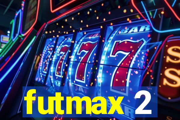 futmax 2