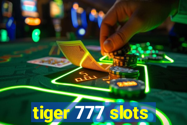 tiger 777 slots