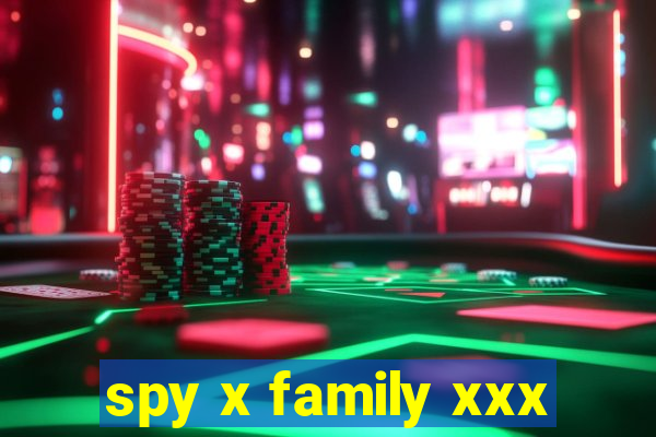 spy x family xxx