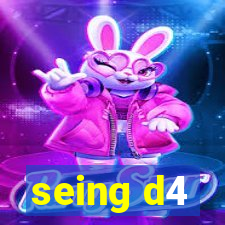 seing d4