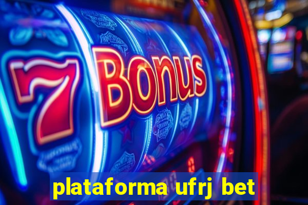 plataforma ufrj bet