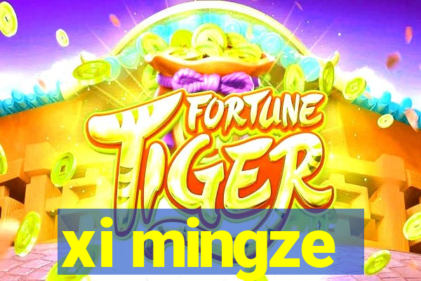 xi mingze