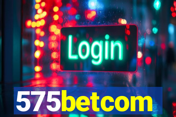 575betcom