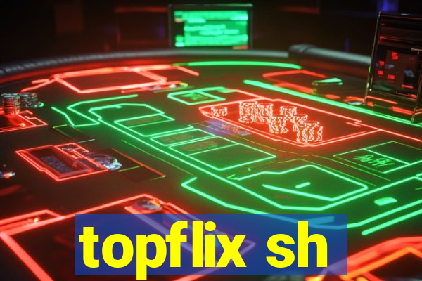 topflix sh