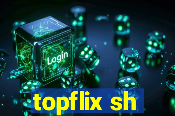 topflix sh