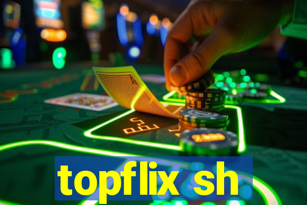 topflix sh