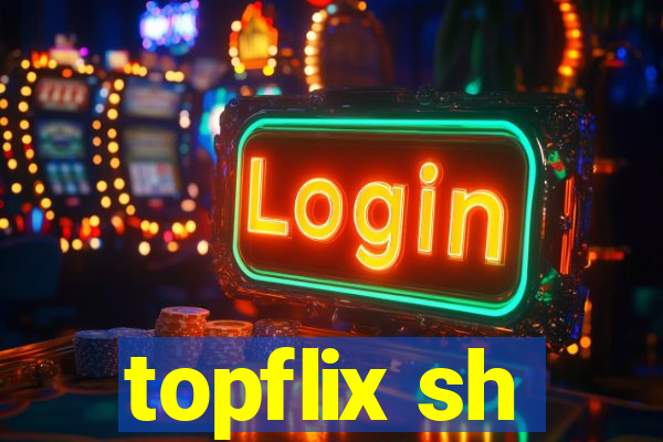 topflix sh