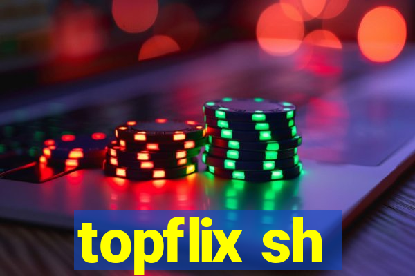 topflix sh