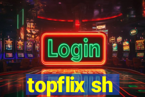 topflix sh