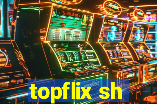 topflix sh