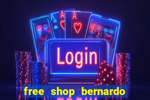 free shop bernardo de irigoyen