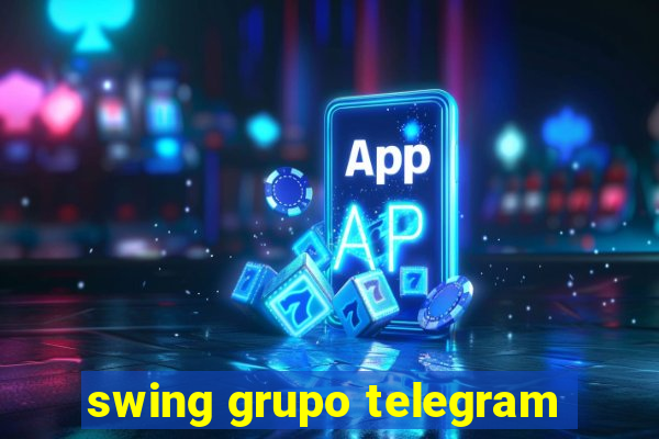 swing grupo telegram