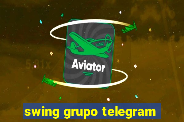 swing grupo telegram