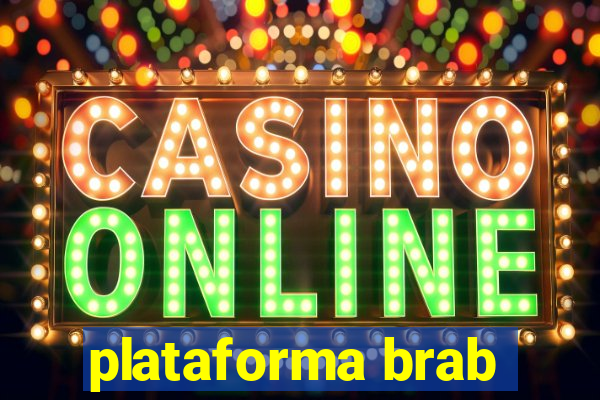 plataforma brab