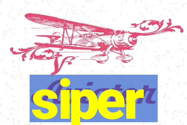 siper