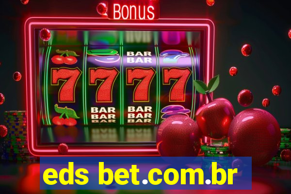 eds bet.com.br