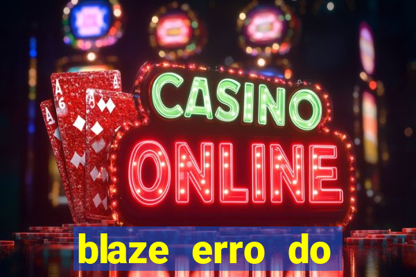 blaze erro do servidor interno