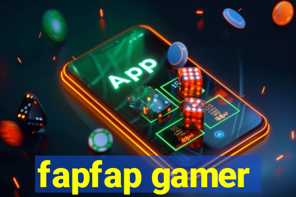 fapfap gamer