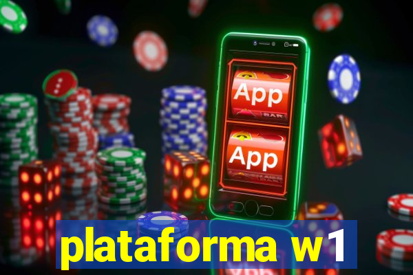 plataforma w1