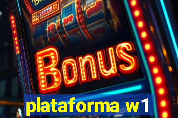 plataforma w1