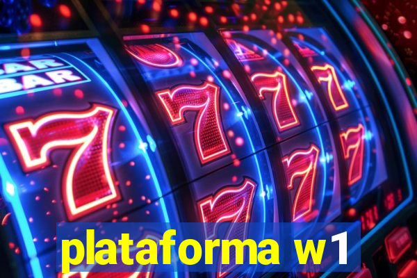 plataforma w1