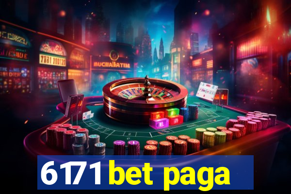 6171 bet paga