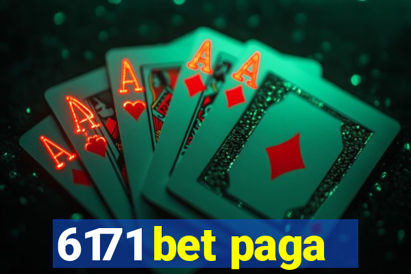 6171 bet paga