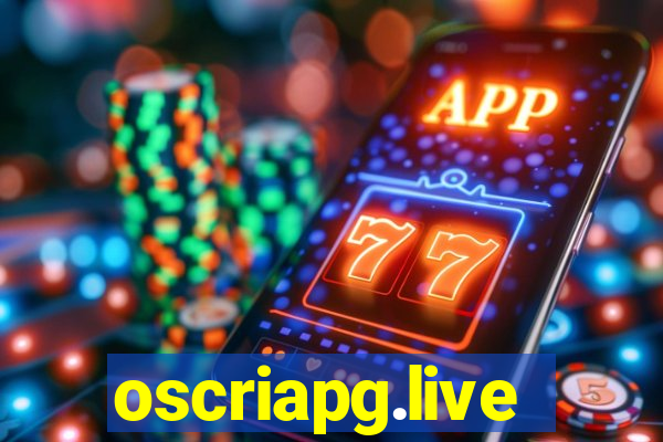 oscriapg.live