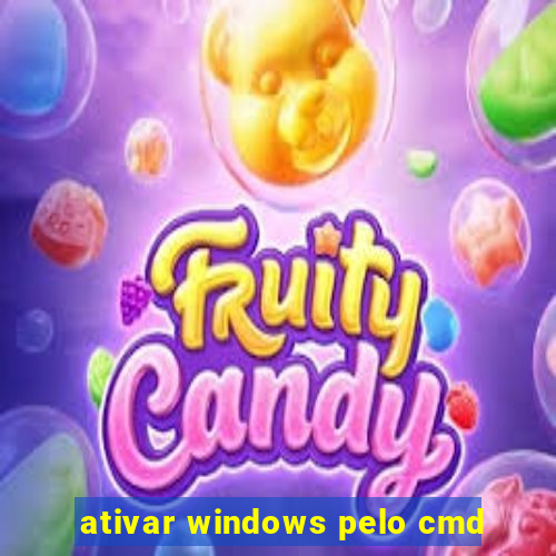 ativar windows pelo cmd