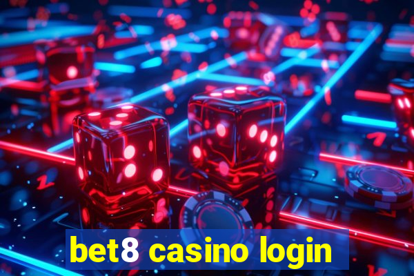 bet8 casino login