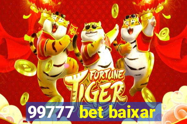 99777 bet baixar