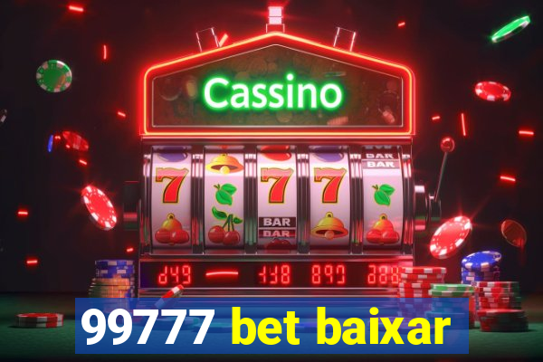 99777 bet baixar