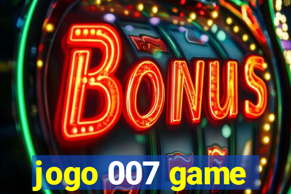 jogo 007 game