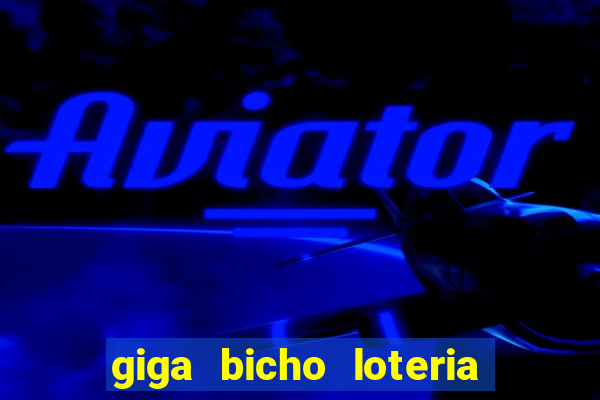 giga bicho loteria dos sonhos