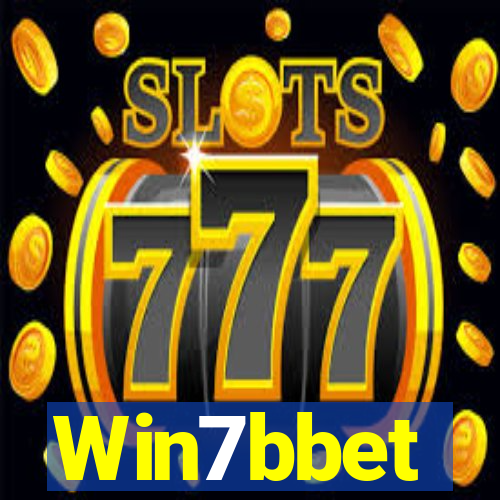 Win7bbet