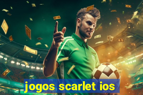 jogos scarlet ios