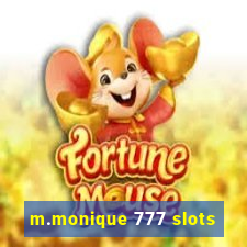 m.monique 777 slots