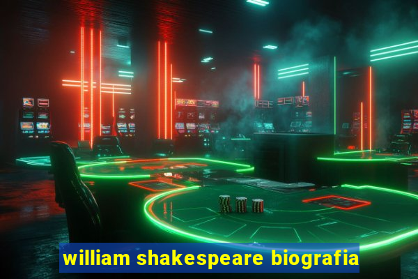 william shakespeare biografia