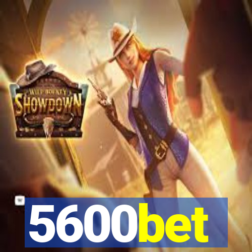 5600bet