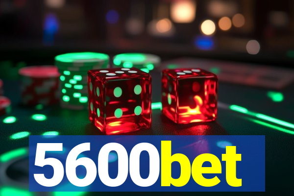 5600bet