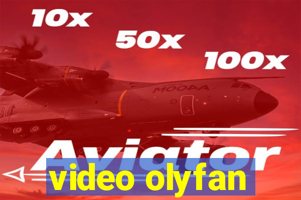 video olyfan