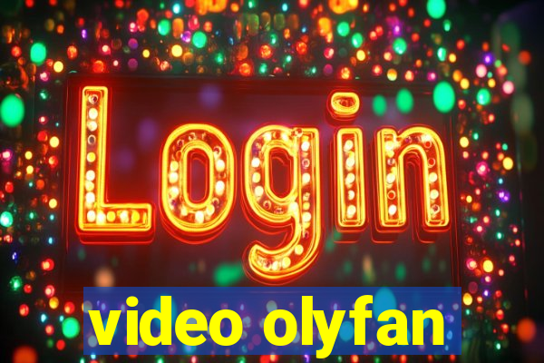 video olyfan