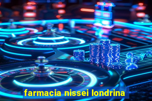 farmacia nissei londrina