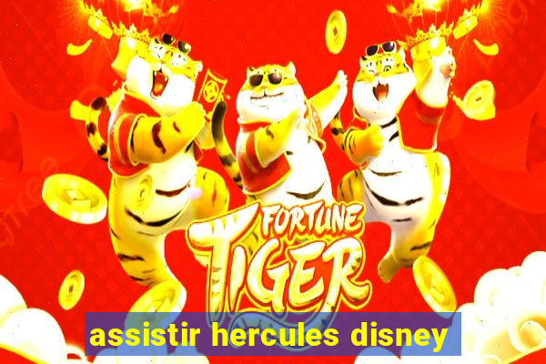 assistir hercules disney