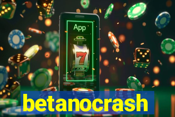 betanocrash