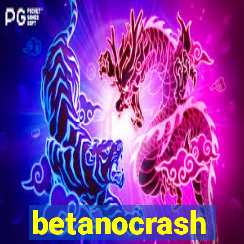 betanocrash