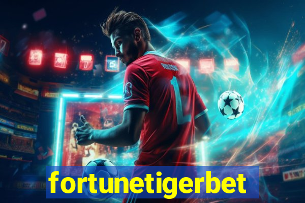 fortunetigerbet