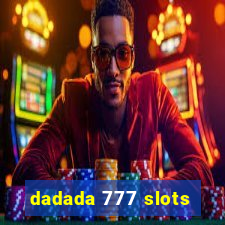 dadada 777 slots