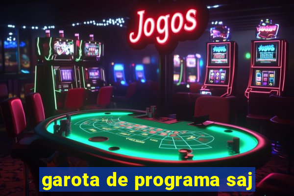 garota de programa saj