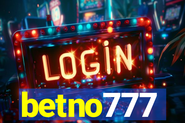 betno777